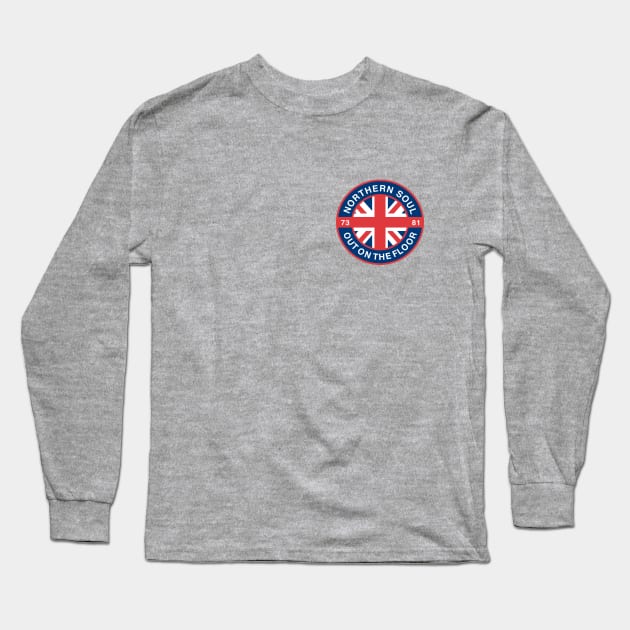 Northern Soul Out on the floor Long Sleeve T-Shirt by RussellTateDotCom